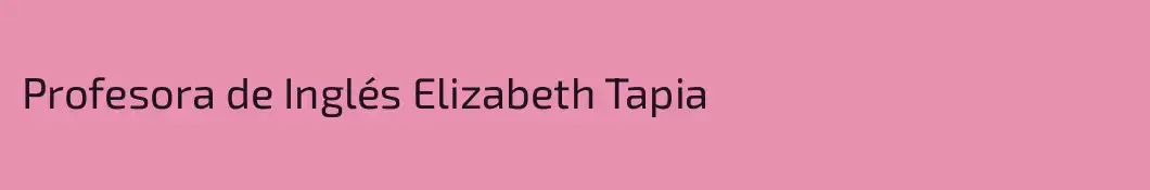 Profesora de Inglés Elizabeth Tapia